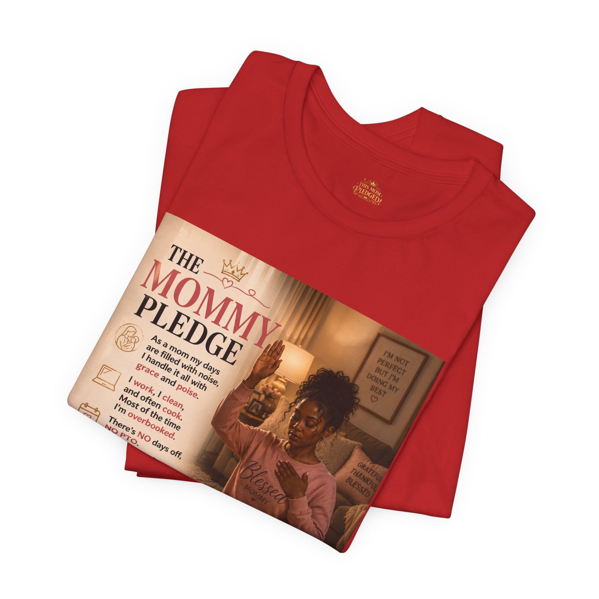 Mommy Pledge T-Shirt - "The Mommy Pledge" Funny Mom Vow Tee
