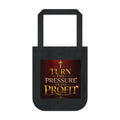 Turn the Pressure Into Profit Canvas Tote — Motivational Business Quote Tote Bag