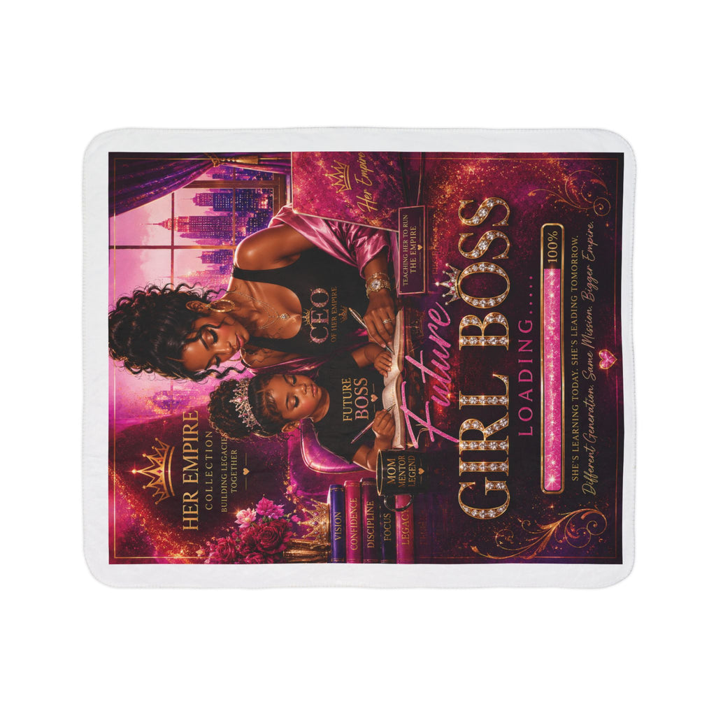 Fleece Sherpa Blanket — 'Future Girl Boss Loading' Empowerment Throw for Moms & Daughters