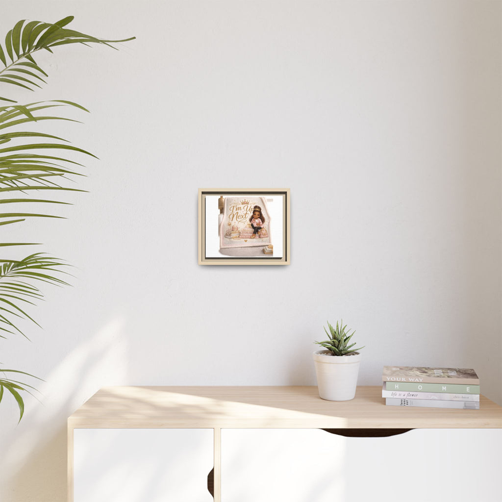 Framed Canvas Art — "I'm Up Next" Inspirational Girl Wall Print