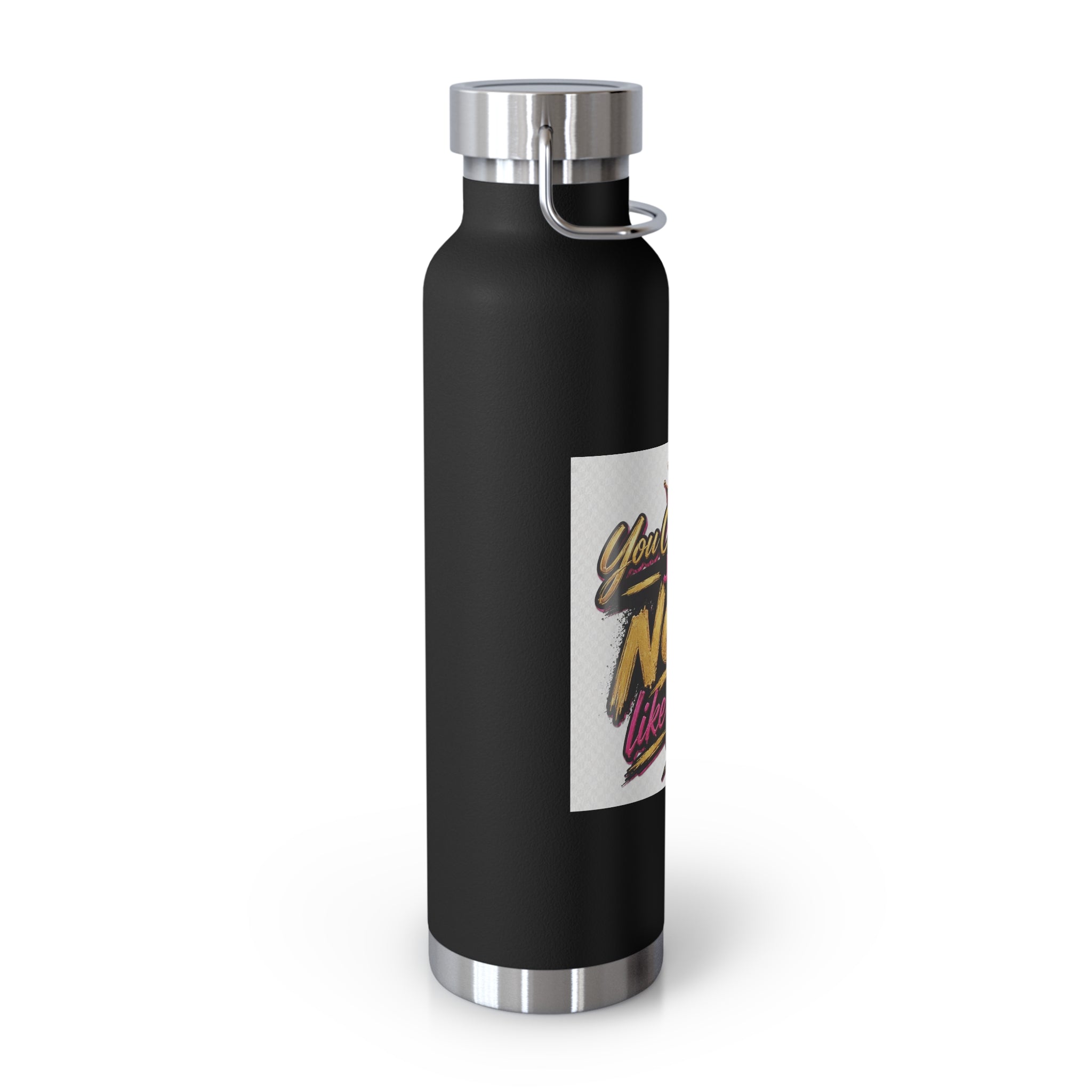 You Can Do It — Just Not Like Me! 22oz Insulated Water Bottle